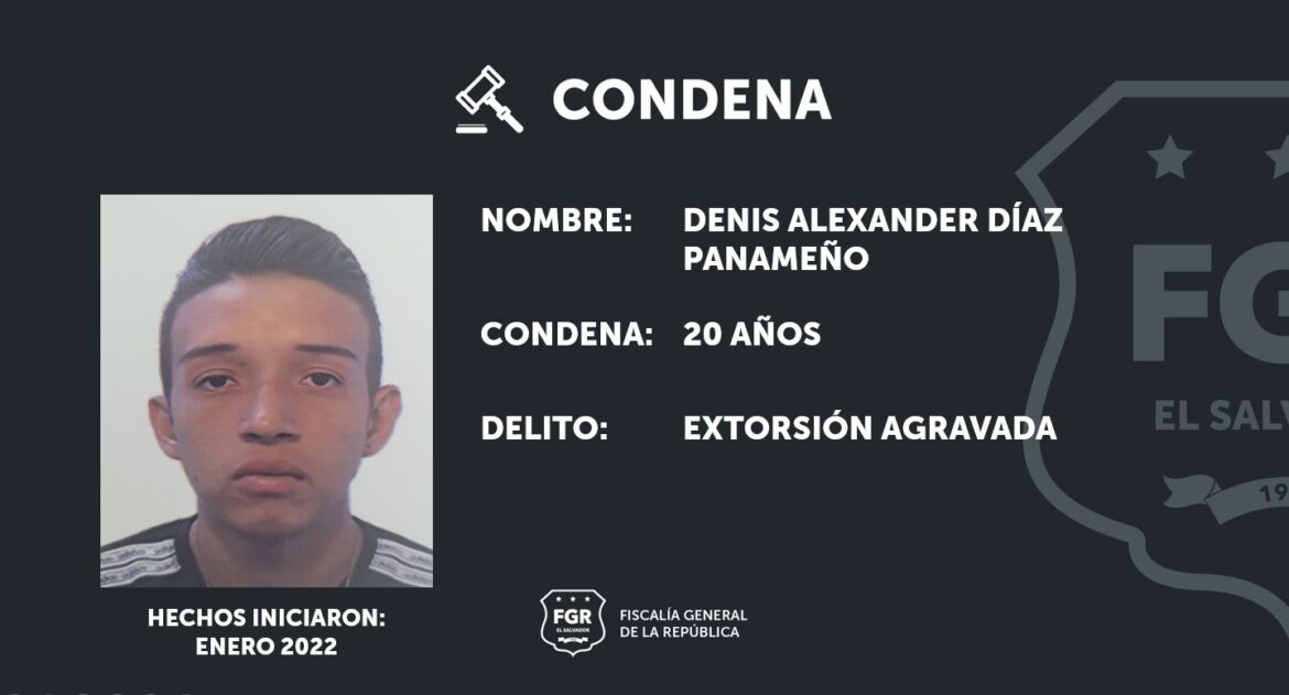 A 20 años de cárcel fue sentenciado un pandillero por extorsión