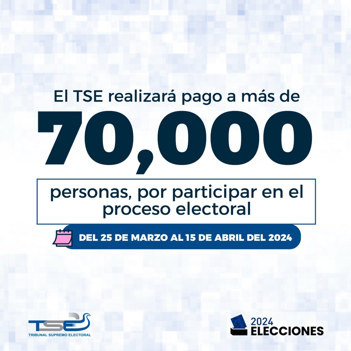 TSE pagará a más de 70 mil colaboradores de las pasadas elecciones