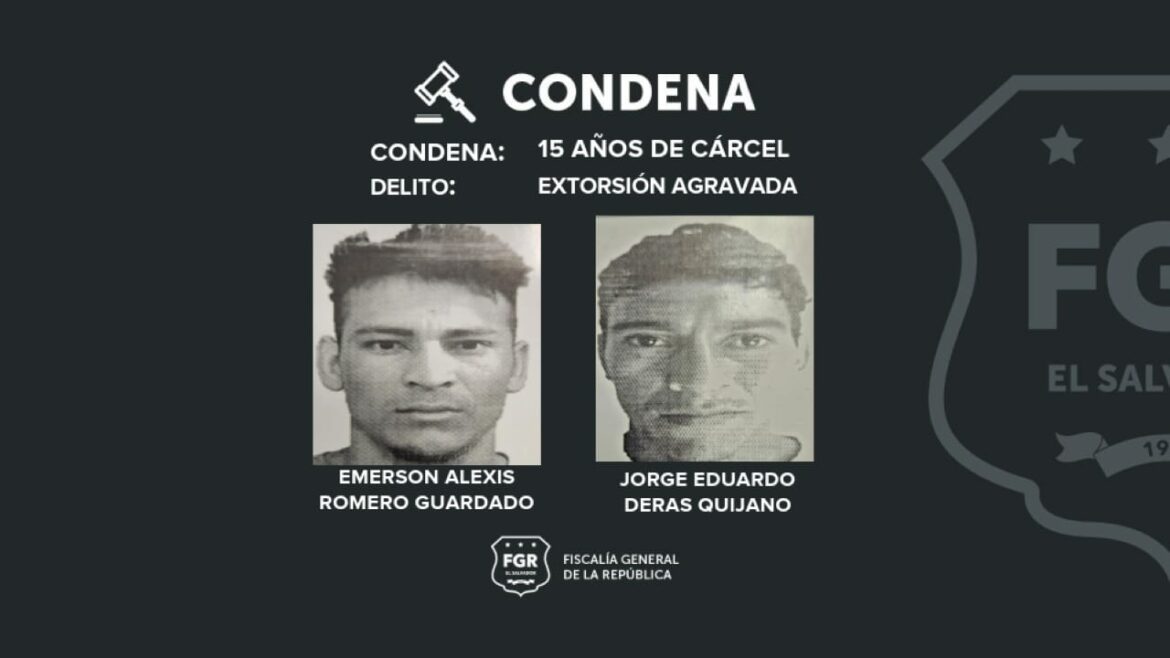 Pandilleros condenados a 15 años de cárcel por extorsión