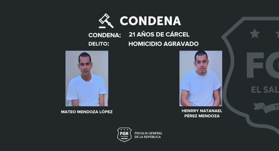 Dos hombres reciben 21 años de cárcel por homicidio agravado