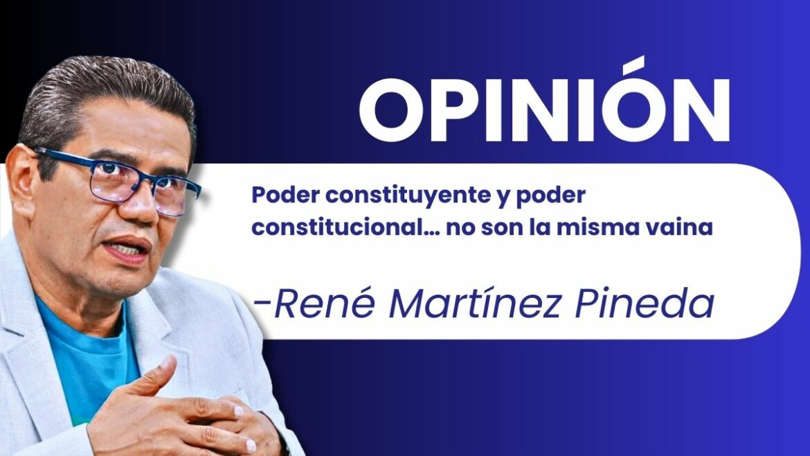 Poder constituyente y poder constitucional… no son la misma vaina