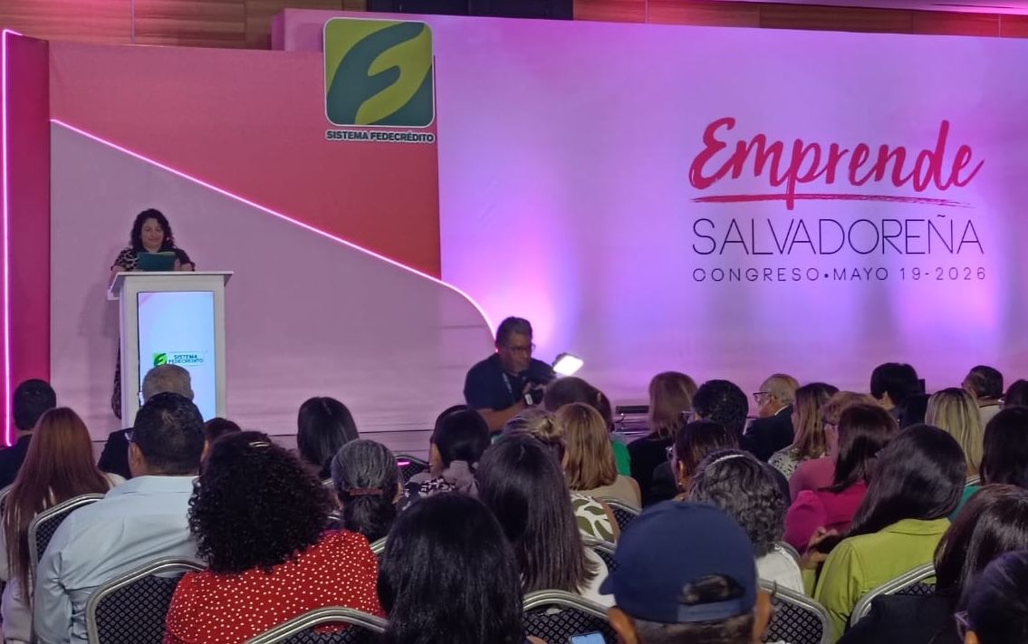 SISTEMA FEDECRÉDITO reafirma su apuesta por el éxito empresarial femenino con el Congreso Emprende Salvadoreña 2026